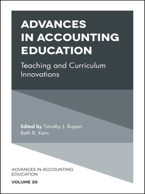 cover image of Advances in Accounting Education: Teaching and Curriculum Innovations, Volume 20